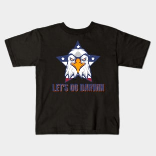 Let's Go Darwin Eagle Patriotic Freedom Funny Political Design Kids T-Shirt